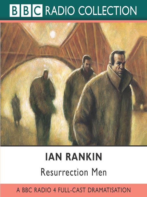 Title details for Resurrection Men by Ian Rankin - Available